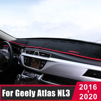 Za Geely Atlas NL3 Emgrand X7 Šport Proton X70 2016-2020 Avto nadzorna plošča Pokrov Mat Sonce Odtenek Pad Preproge Zaščitnik Dodatki