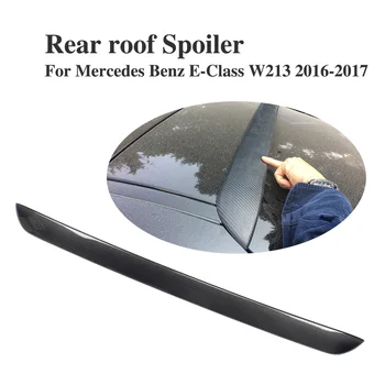 Ogljikovih vlaken Zadnje okno Spojler krilo za Mercedes Benz E-Razred W213 E250 E300 E350 E400 E550 E63 AMG Limuzina 4-vrata 2016 2017